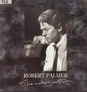 12inch Vinyl Single - Robert Palmer - She Makes My Day