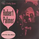 LP - Robert Palmer With The Alan Bown Set - The Early Years