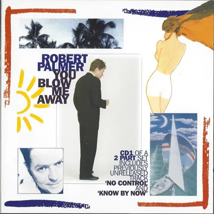 Robert Palmer - You Blow Me Away
