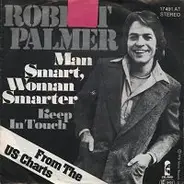 Robert Palmer - Man Smart, Woman Smarter