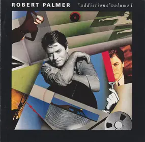 Robert Palmer - 'Addictions' Volume I