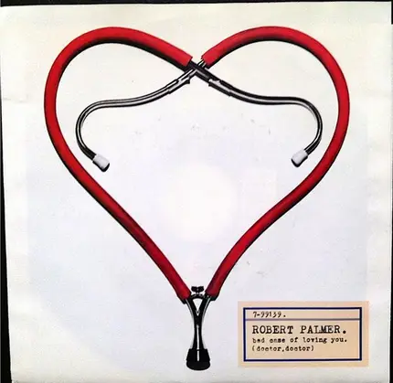 Robert Palmer - Bad Case Of Loving You (Doctor Doctor)