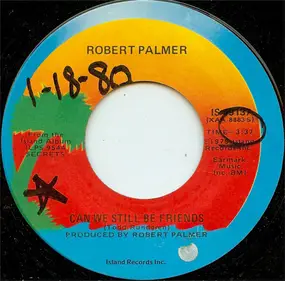 Robert Palmer - Can We Still Be Friends