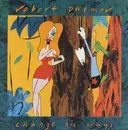 7inch Vinyl Single - Robert Palmer - Change His Ways