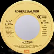 7inch Vinyl Single - Robert Palmer - Happiness