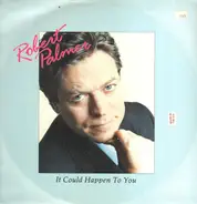 Robert Palmer - It Could Happen To You