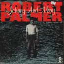 7inch Vinyl Single - Robert Palmer - John And Mary