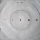 7inch Vinyl Single - Robert Palmer - Pride
