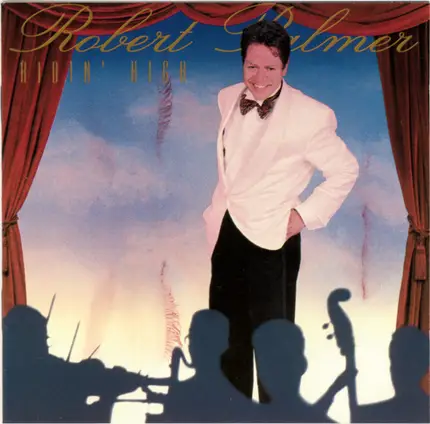 Robert Palmer - Ridin' High