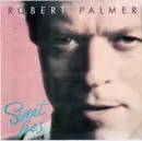 7inch Vinyl Single - Robert Palmer - Sweet Lies