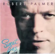 Robert Palmer - Sweet Lies