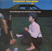 LP - Robert Palmer - Some People Can Do What They Like