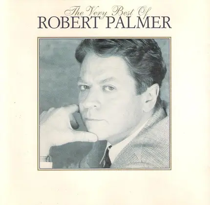 Robert Palmer - The Very Best Of Robert Palmer