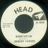 Robert Parker / Jesse Gresham Plus 3 - Barefootin' / Shootin' The Grease