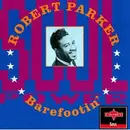 CD - Robert Parker - Barefootin'