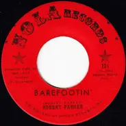 Robert Parker - Barefootin'