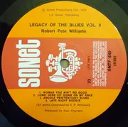 LP - Robert Pete Williams - The Legacy Of The Blues Vol. 9