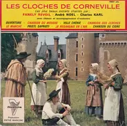 Robert Planquette , Fanely Revoil , André Noël , Charles Karl - Les Cloches De Corneville