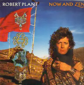 Robert Plant - Now and Zen