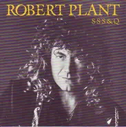 Robert Plant - S S S & Q