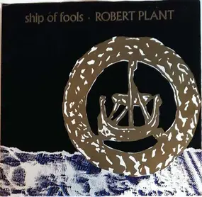 Robert Plant - Ship Of Fools