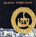 7inch Vinyl Single - Robert Plant - Ship Of Fools