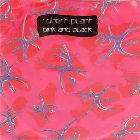 Robert Plant - Pink And Black