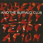 Robert Reilly & The Buffalo Club - Temptation