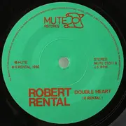 7inch Vinyl Single - Robert Rental - Double Heart