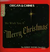 Robert Rheims - Organ and Chimes Merry Christmas In Carols