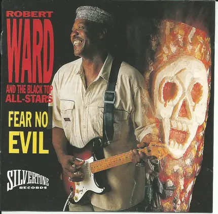 Robert Ward & The Black Top All-Stars - Fear No Evil