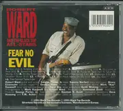 CD - Robert Ward & The Black Top All-Stars - Fear No Evil