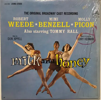 Robert Weede , Mimi Benzell , Molly Picon - Milk And Honey - The Original Broadway Cast Recording