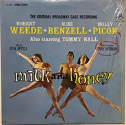 Robert Weede , Mimi Benzell , Molly Picon - Milk And Honey - The Original Broadway Cast Recording