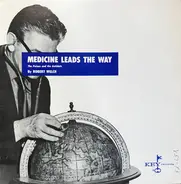 Robert Welch - Medicine Leads The Way
