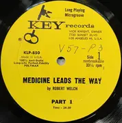 LP - Robert Welch - Medicine Leads The Way