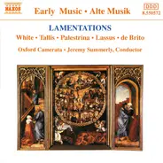 Robert White , Thomas Tallis , Giovanni Pierluigi da Palestrina , Roland de Lassus , Estêvão de Bri - Lamentations