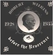LP - Robert Wilkins - Before The Reverence: 1928-1935