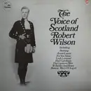 LP - Robert Wilson - The Voice Of Scotland