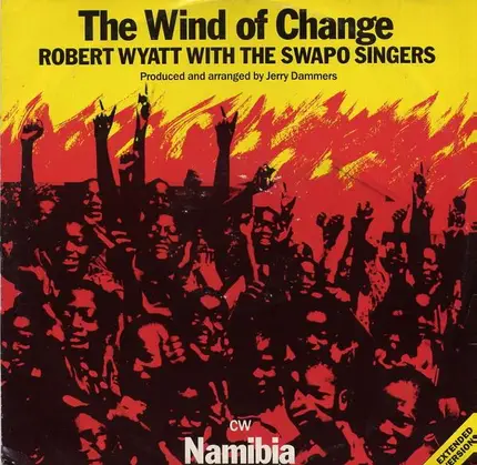 Robert Wyatt With SWAPO Singers - The Wind Of Change