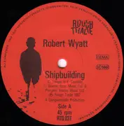 12inch Vinyl Single - Robert Wyatt - Shipbuilding / Memories Of You / Round Midnight