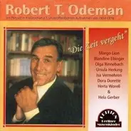 Robert T. Odeman - Die Zeit Vergeht..