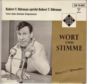 Robert T. Odeman - Robert T. Odeman Spricht Robert T. Odeman; Verse Eines Dreisten Zeitgenossen