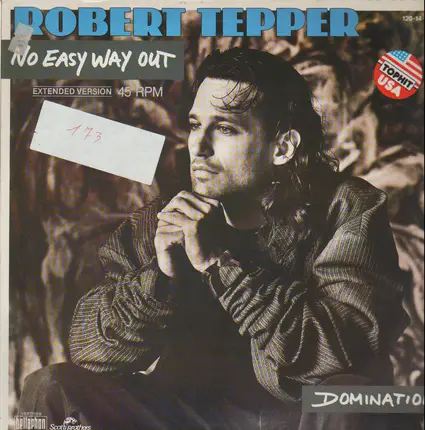 Robert Tepper - No Easy Way Out / Domination