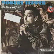 12inch Vinyl Single - Robert Tepper - No Easy Way Out / Domination