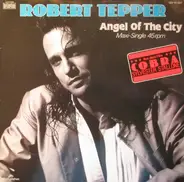 Robert Tepper - Angel Of The City