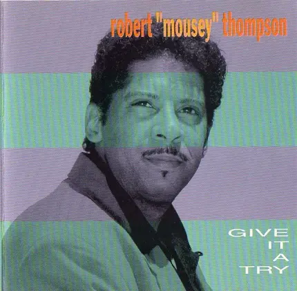 Robert Thompson - Give It A Try