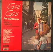 LP - Robert Trabucco Et Son Ensemble Musette - Gai, Gai, Les Alsaciens