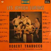 Robert Trabucco Et Son Ensemble Musette - Les Joyeux Lurons