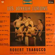 LP - Robert Trabucco Et Son Ensemble Musette - Les Joyeux Lurons